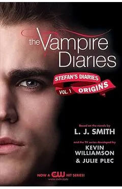 The Vampire Diaries: Stefan's Diaries #1: Origins