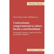 Conformismul, comportamentul si cultura fiscala a contribuabilului
