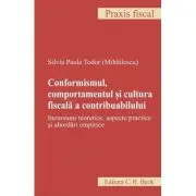 Conformismul, comportamentul si cultura fiscala a contribuabilului