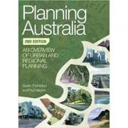 Planning Australia: An Overview of Urban and Regional Planning