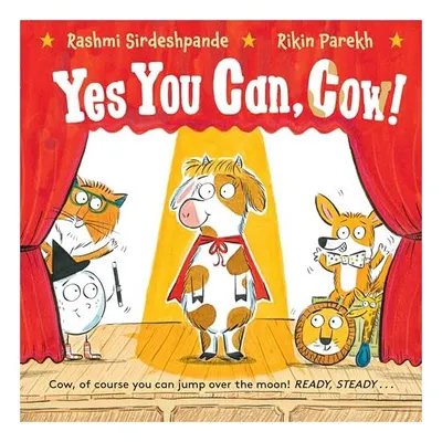Yes You Can, Cow