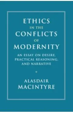 Ethics in the Conflicts of Modernity