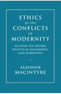 Ethics in the Conflicts of Modernity