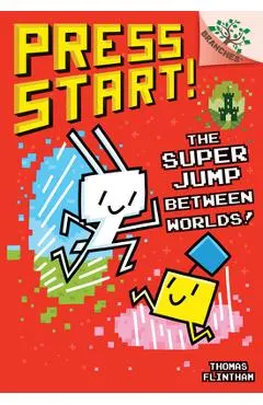 The Super Jump Between Worlds!: A Branches Book (Press Start! #17)