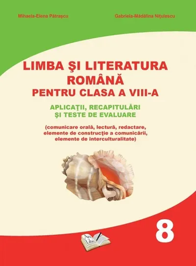 Limba si Literatura Romana pentru cls. A VIII-a