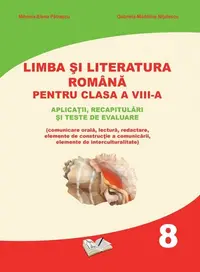 Limba si Literatura Romana pentru cls. A VIII-a