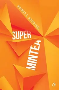 Super mintea - Paperback brosat - Norman E. Rosenthal
