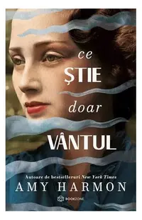 Ce știe doar vântul - Paperback brosat - Amy Harmon