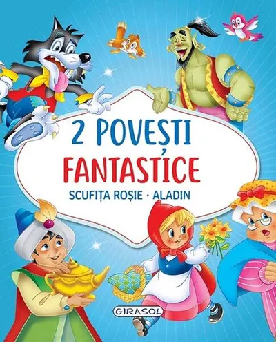 2 Povești fantastice. Scufița Roșie. Aladin - Hardcover - ***
