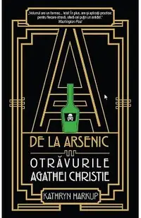 A de la arsenic: otravurile Agathei Christie