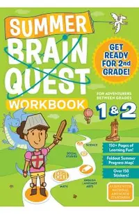 Summer Brain Quest: Between Grades 1 & 2