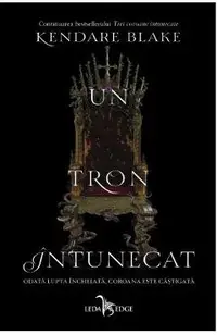 Un tron intunecat. Seria Trei coroane intunecate. Vol.2