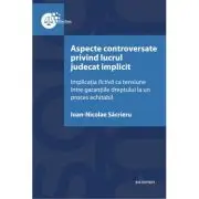 Aspecte controversate privind lucrul judecat implicit