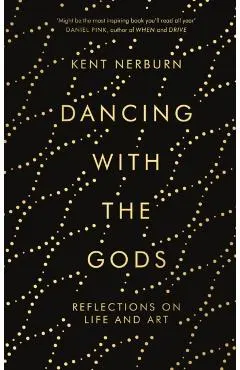 Dancing with the Gods