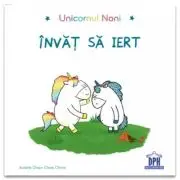 Unicornul Noni. Invat sa iert