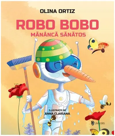 Robo Bobo mănâncă sănătos (Vol. 9) - Hardcover - Olina Ortiz