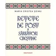 Retete de post si sarbatori crestine
