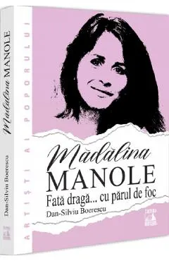Madalina Manole. Fata draga... cu parul de foc