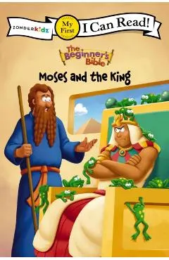 The Beginner's Bible Moses and the King