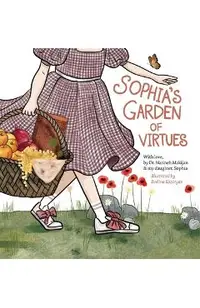 Sophia's Garden of Virtues