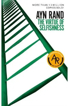 The Virtue of Selfishness: Fiftieth Anniversary Edition