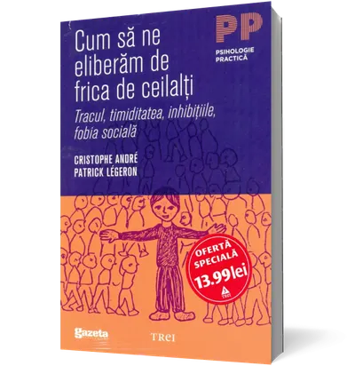 Cum să ne eliberăm de frica de ceilalţi