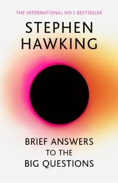Brief Answers to the Big Questions
