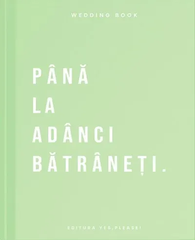 Wedding Book - Până la adânci bătrâneți - Hardcover