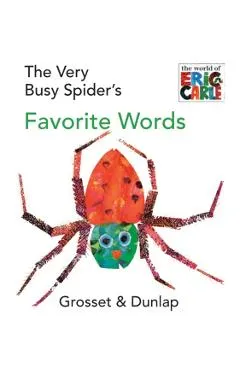 The Very Busy Spider's Favorite Words
