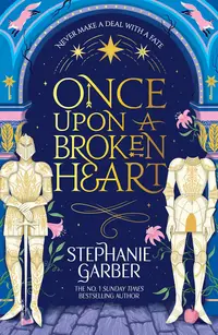 Once Upon a Broken Heart (Gollancz)