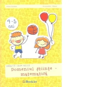 Domeniul stiinte - matematica. Gradinita