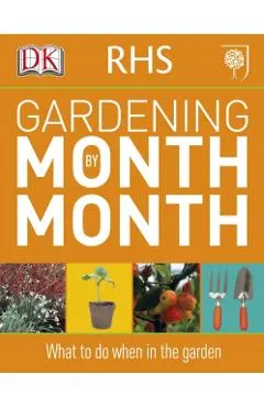 RHS Gardening Month by Month