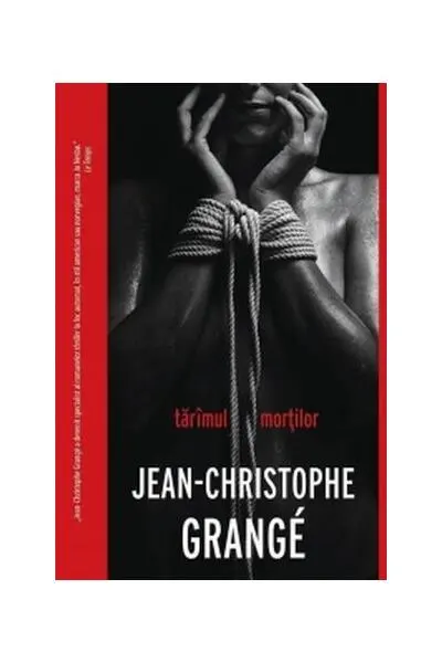 Tărâmul morților - Paperback brosat - Jean-Christophe Grangé