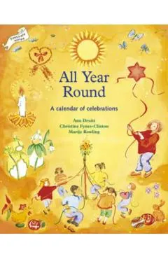 All Year Round: Christian Calendar of Celebrations