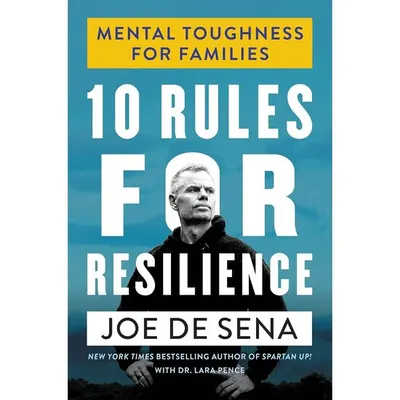 10 Rules For Resilience