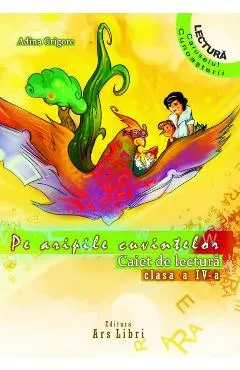Pe aripile cuvintelor - Clasa 4