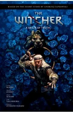 Andrzej Sapkowski's the Witcher: A Grain of Truth