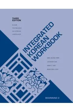 Integrated Korean Workbook: Beginning 2, Third Edition