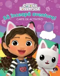 Gabby's Dollhouse. Să înceapă aventura! - Paperback - ***