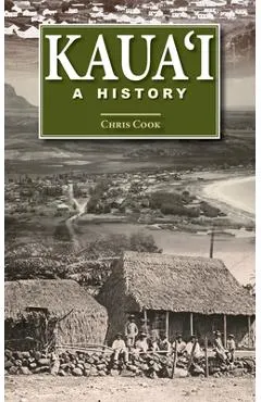 Kaua'i: A History