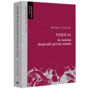 Fiducia in lumina dreptului privat roman