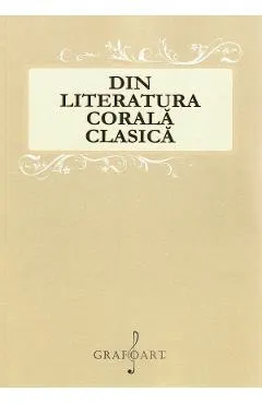 Din literatura corala clasica