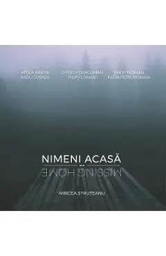 Album Nimeni acasa. Missing Home