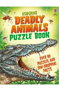 Deadly Animals Puzzle Book