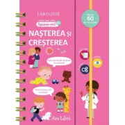 Prima mea carte Spune-mi! 4+. Nasterea si cresterea