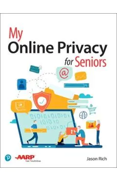 My Online Privacy for Seniors