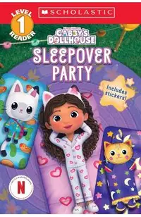 Gabby's Dollhouse: Sleepover Party (Scholastic Reader, Level 1)