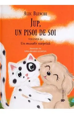 Jup, un pisoi de soi. Vol.4: Un musafir surpriza