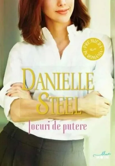 Jocuri de putere - Paperback brosat - Danielle Steel