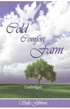 Cold Comfort Farm (Unabridged)